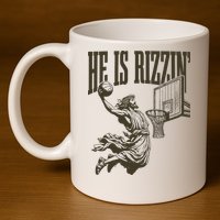 Jesus Playing Basketball He Is Rizzin 11oz C Handle Ceramic Mug