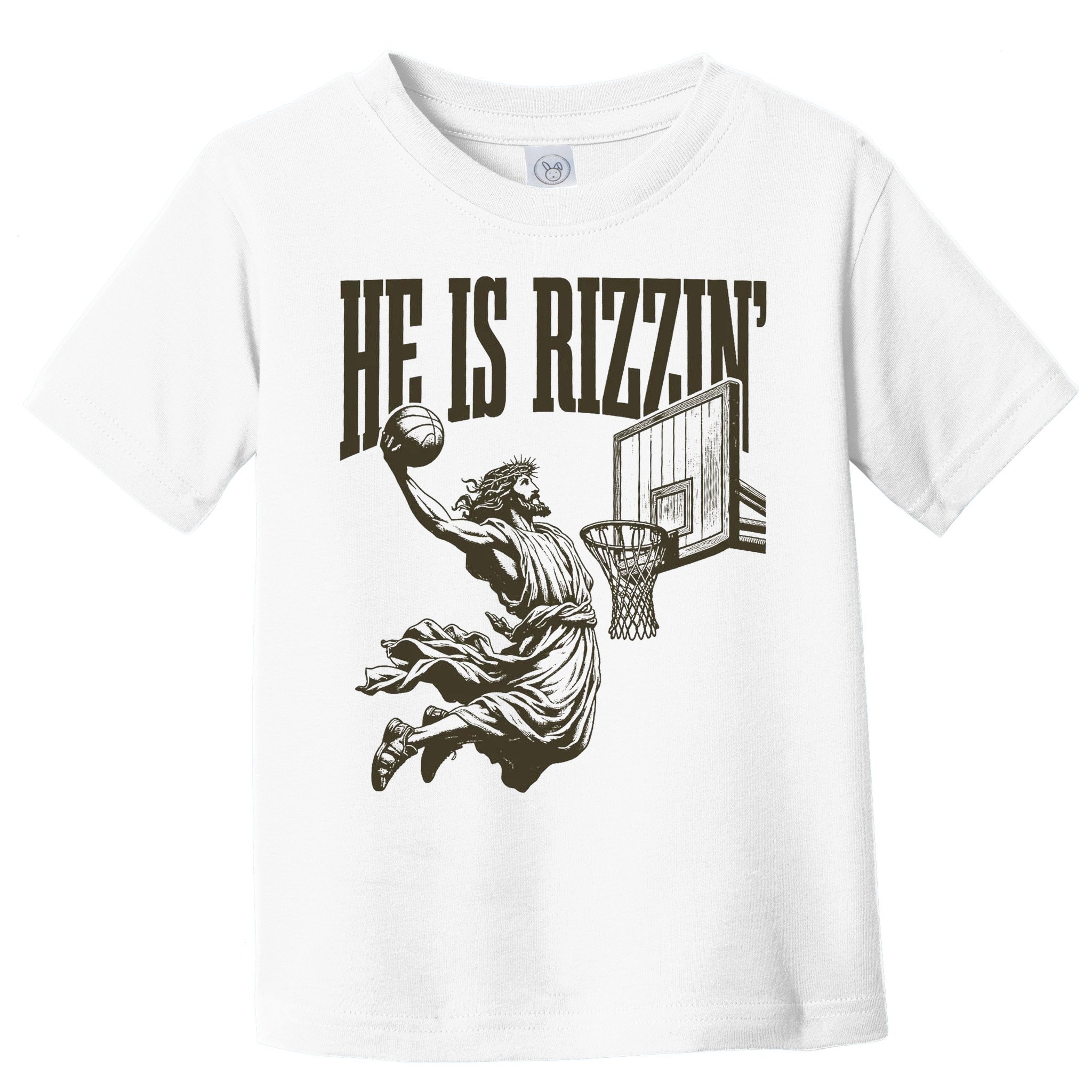 Jesus Playing Basketball He Is Rizzin Toddler T-Shirt