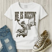Jesus Playing Basketball He Is Rizzin Womens T-Shirt