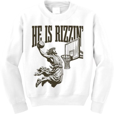 Jesus Playing Basketball He Is Rizzin Kids Sweatshirt