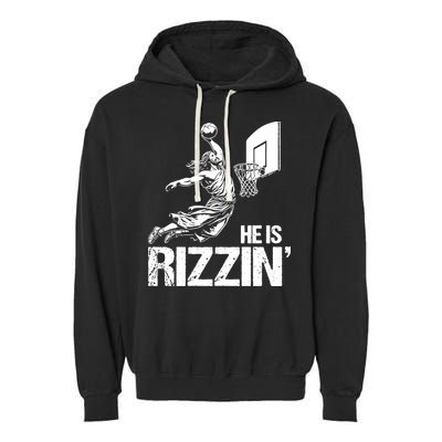 Jesus Playing Basketball He Is Rizzin Trending Funny Jesus Garment-Dyed Fleece Hoodie