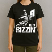 Jesus Playing Basketball He Is Rizzin Trending Funny Jesus T-Shirt