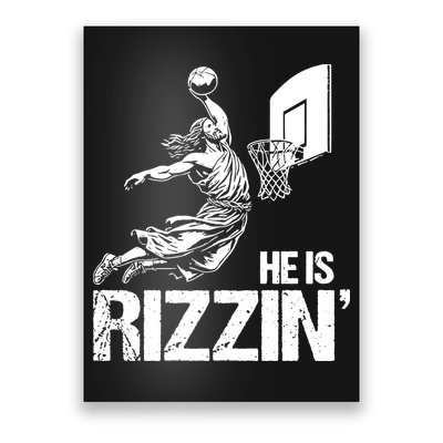 Jesus Playing Basketball He Is Rizzin Trending Funny Jesus Poster