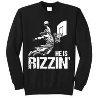 Jesus Playing Basketball He Is Rizzin Trending Funny Jesus Tall Sweatshirt