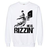Jesus Playing Basketball He Is Rizzin Trending Funny Jesus Garment-Dyed Sweatshirt
