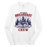 Joe PeraS Breakfast Crew Tall Long Sleeve T-Shirt