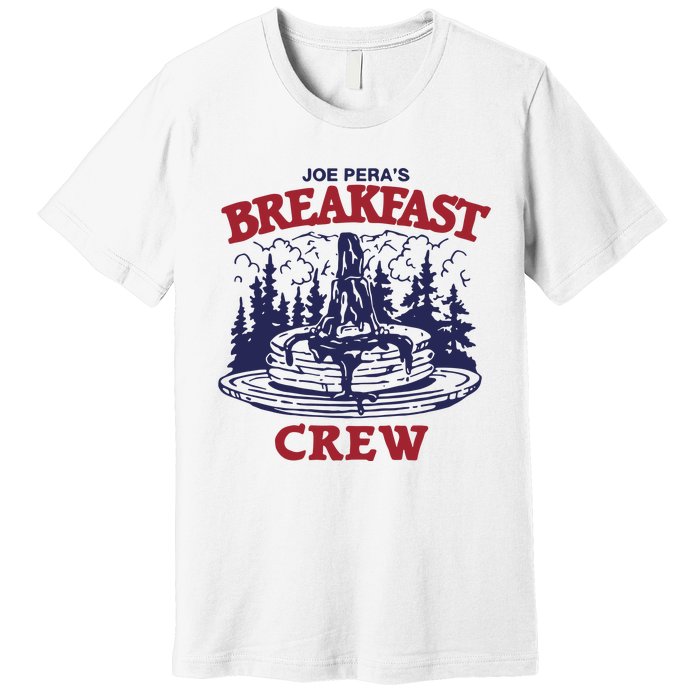 Joe PeraS Breakfast Crew Premium T-Shirt