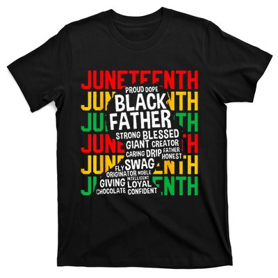 Juneteenth Proud Black Fathers Day Black History African T-Shirt