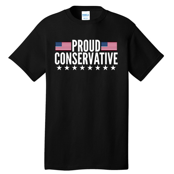 Justjenrx Proud Conservative Tall T-Shirt