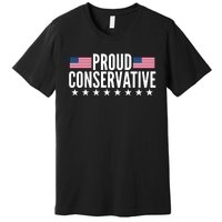 Justjenrx Proud Conservative Premium T-Shirt