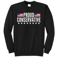 Justjenrx Proud Conservative Tall Sweatshirt