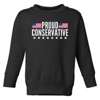 Justjenrx Proud Conservative Toddler Sweatshirt