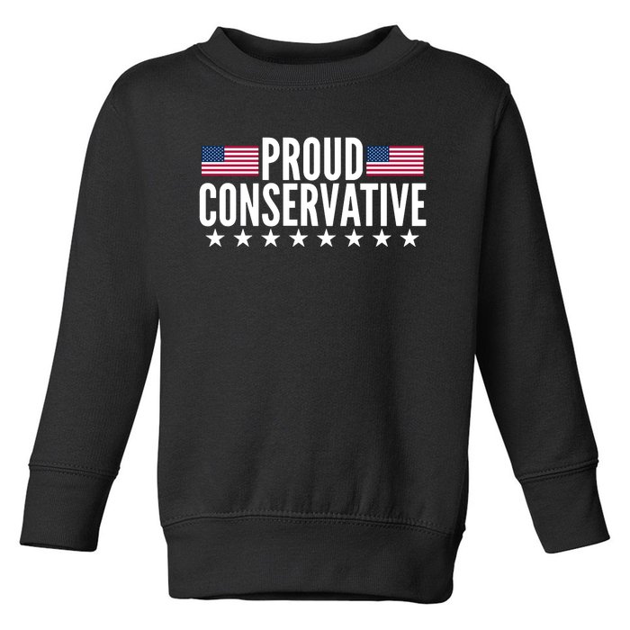 Justjenrx Proud Conservative Toddler Sweatshirt