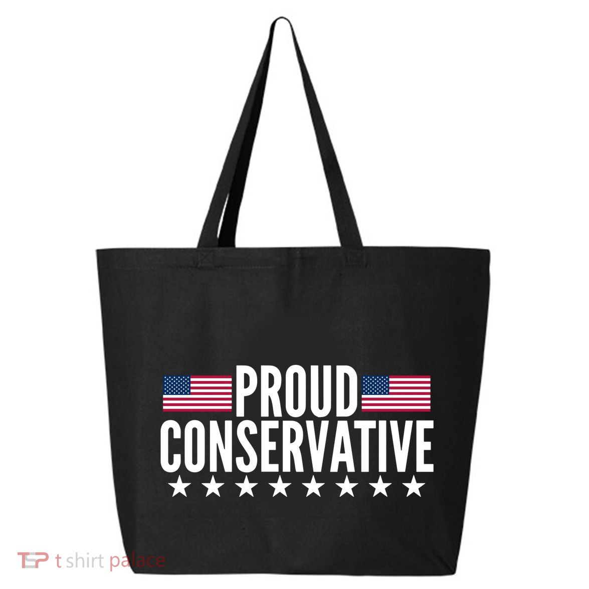 Justjenrx Proud Conservative 25L Jumbo Tote