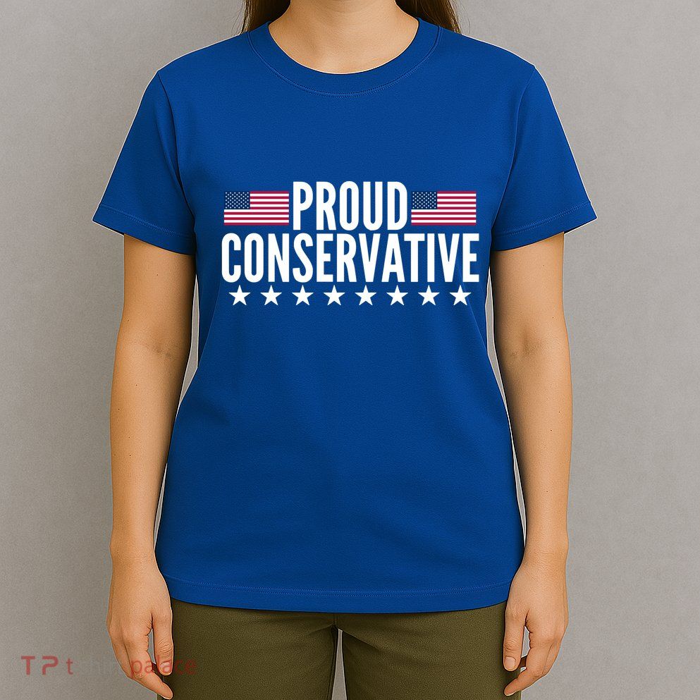 Justjenrx Proud Conservative T-Shirt