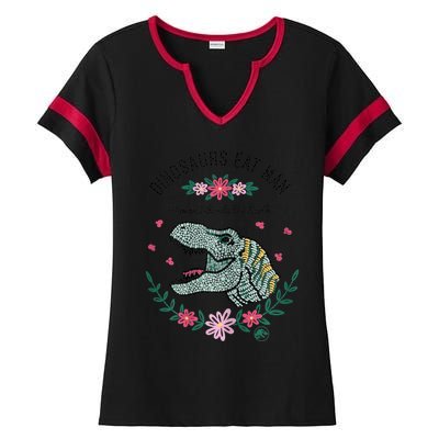 Dinos Eat Man Women Inherit The Earth Gift Ladies Halftime Notch Neck Tee