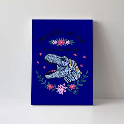 Dinos Eat Man Women Inherit The Earth Gift Canvas