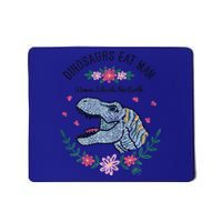 Dinos Eat Man Women Inherit The Earth Gift Mousepad