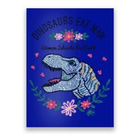 Dinos Eat Man Women Inherit The Earth Gift Poster