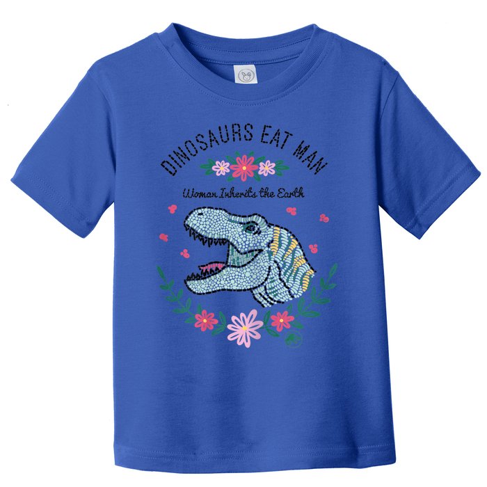 Dinos Eat Man Women Inherit The Earth Gift Toddler T-Shirt