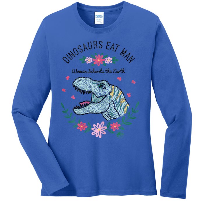 Dinos Eat Man Women Inherit The Earth Gift Ladies Long Sleeve Shirt