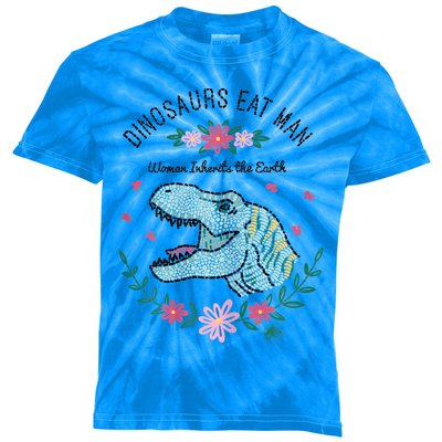 Dinos Eat Man Women Inherit The Earth Gift Kids Tie-Dye T-Shirt