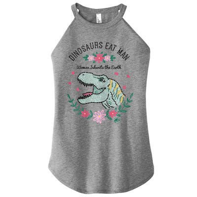 Dinos Eat Man Women Inherit The Earth Gift Women's Perfect Tri Rocker Tank