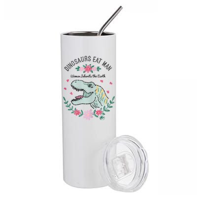 Dinos Eat Man Women Inherit The Earth Gift Stainless Steel Tumbler