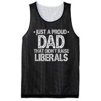 Just Proud Dad DidnT Raise Liberals Mesh Reversible Basketball Jersey Tank