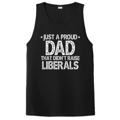 Just Proud Dad DidnT Raise Liberals PosiCharge Competitor Tank