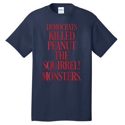 Justice Peanut Democrats Killed Peanut The Squirrel Monsters Tall T-Shirt