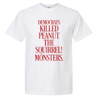 Justice Peanut Democrats Killed Peanut The Squirrel Monsters Garment-Dyed Heavyweight T-Shirt