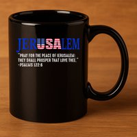 JERUSALEM Pray For the Peace Of Jerusalem US Israel Flag 11oz C Handle Ceramic Mug