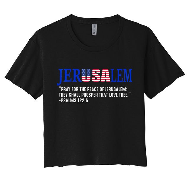 JERUSALEM Pray For the Peace Of Jerusalem US Israel Flag Crop Top