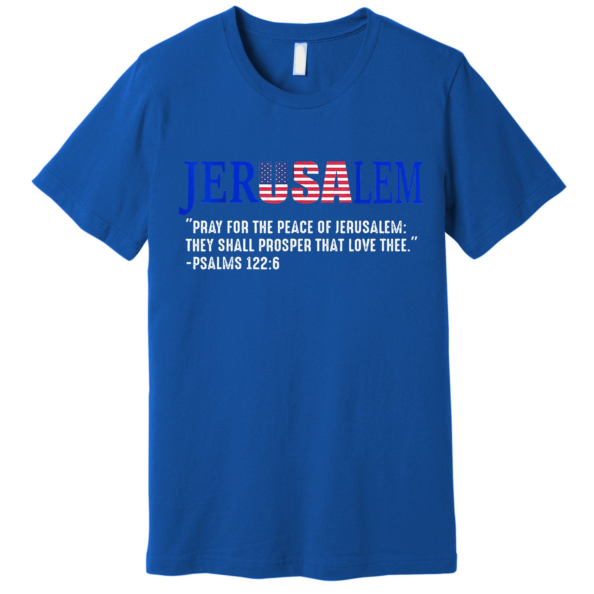 JERUSALEM Pray For the Peace Of Jerusalem US Israel Flag Premium T-Shirt