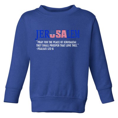 JERUSALEM Pray For the Peace Of Jerusalem US Israel Flag Toddler Sweatshirt