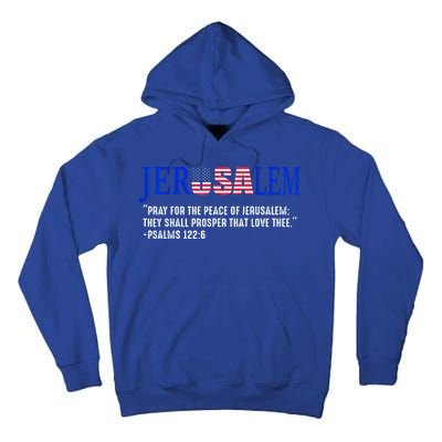 JERUSALEM Pray For the Peace Of Jerusalem US Israel Flag Tall Hoodie