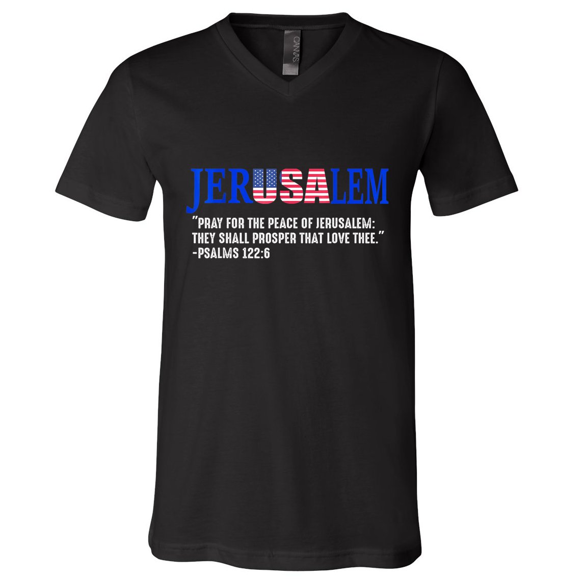 Jerusalem Pray For The Peace Of Jerusalem Us Israel Flag V-Neck T-Shirt