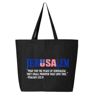 Jerusalem Pray For The Peace Of Jerusalem Us Israel Flag 25L Jumbo Tote
