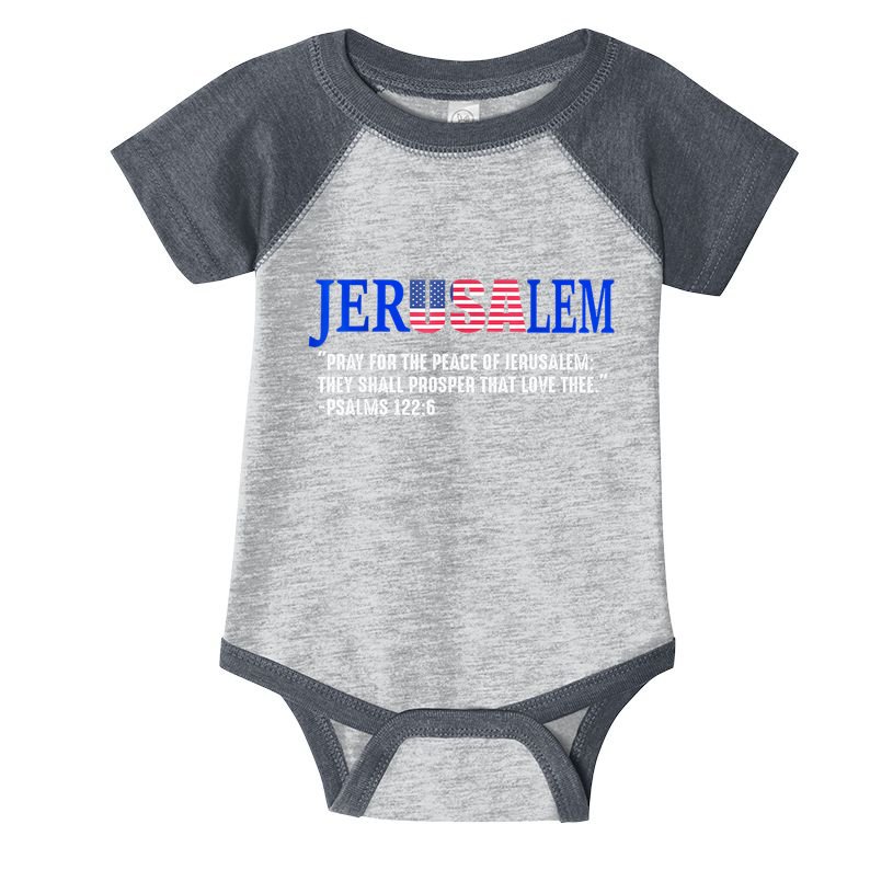 Jerusalem Pray For The Peace Of Jerusalem Us Israel Flag Infant Baby Jersey Bodysuit