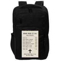 Jesus Paid For It All Jesus Receipt Impact Tech Backpack