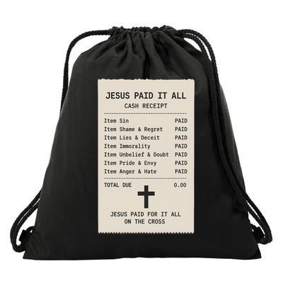 Jesus Paid For It All Jesus Receipt Drawstring Bag