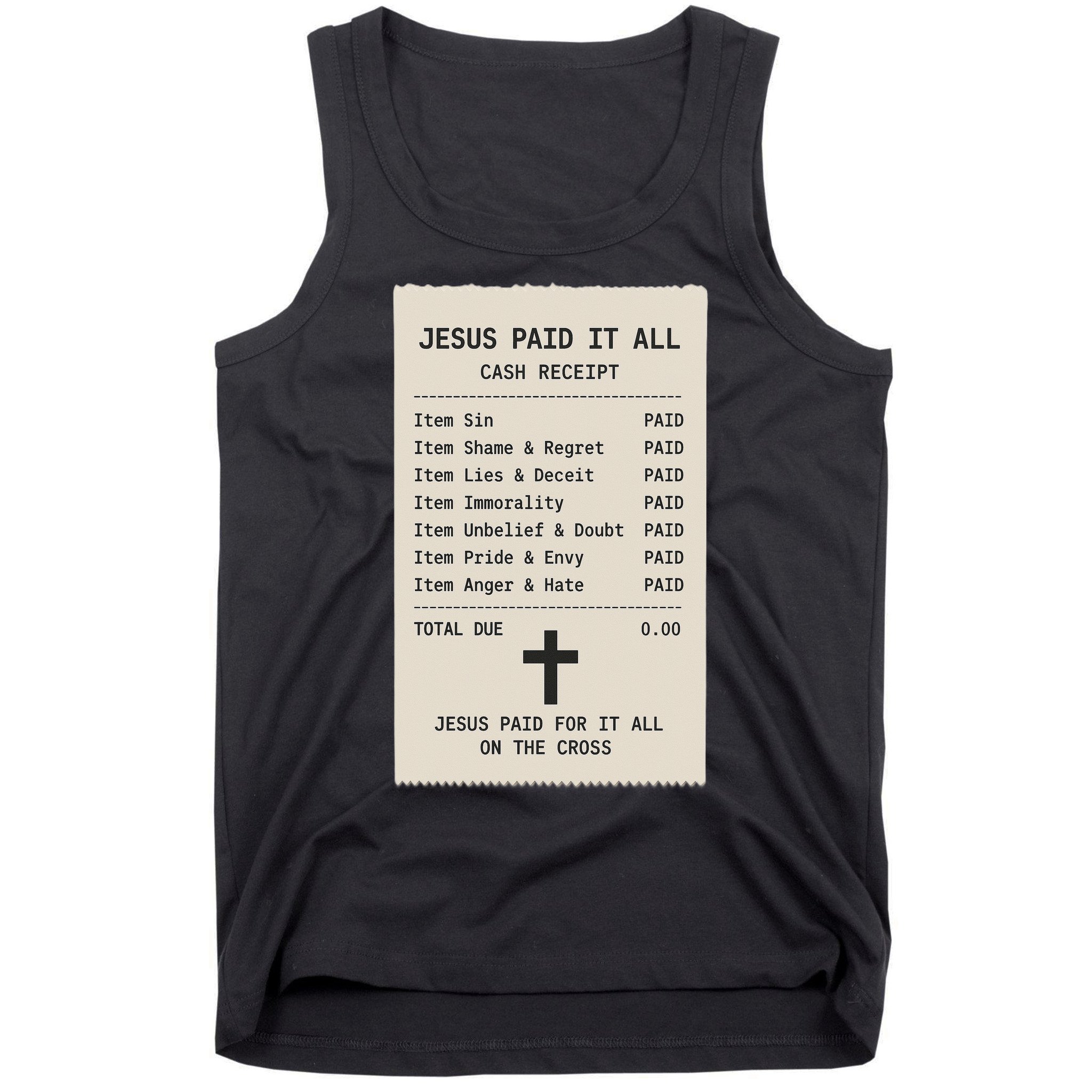 Jesus Paid For It All Jesus Receipt Tank Top
