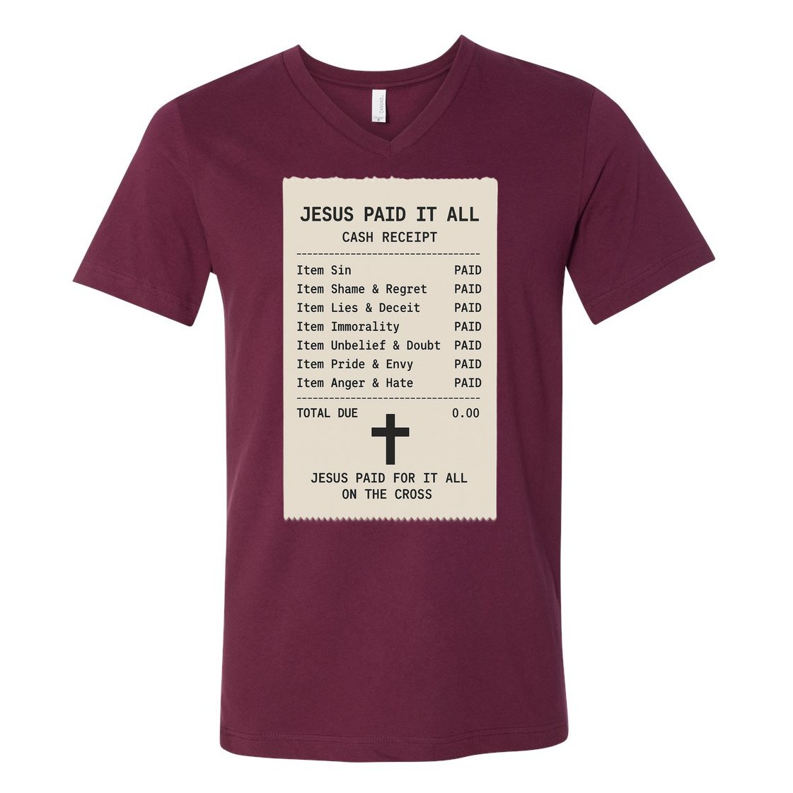 Jesus Paid For It All Jesus Receipt V-Neck T-Shirt