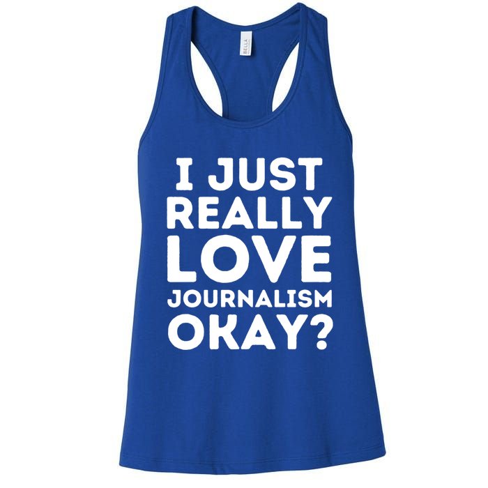 Journalism Professor Funny Journalism Student Journalist Gift Women's Racerback Tank