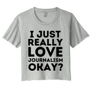 Journalism Professor Funny Journalism Student Journalist Gift Women's Crop Top Tee