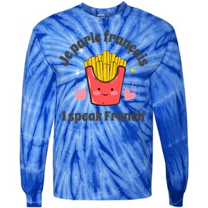 Je Parle Francais I Speak French French Speakers Learners Gift Tie-Dye Long Sleeve Shirt