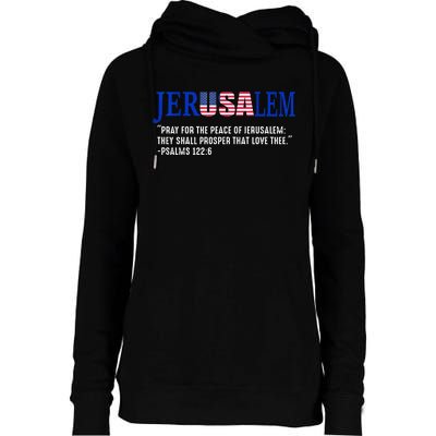 JERUSALEM Pray For the Peace Of Jerusalem US Israel Flag Womens Funnel Neck Pullover Hood