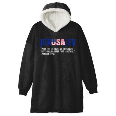 JERUSALEM Pray For the Peace Of Jerusalem US Israel Flag Hooded Wearable Blanket