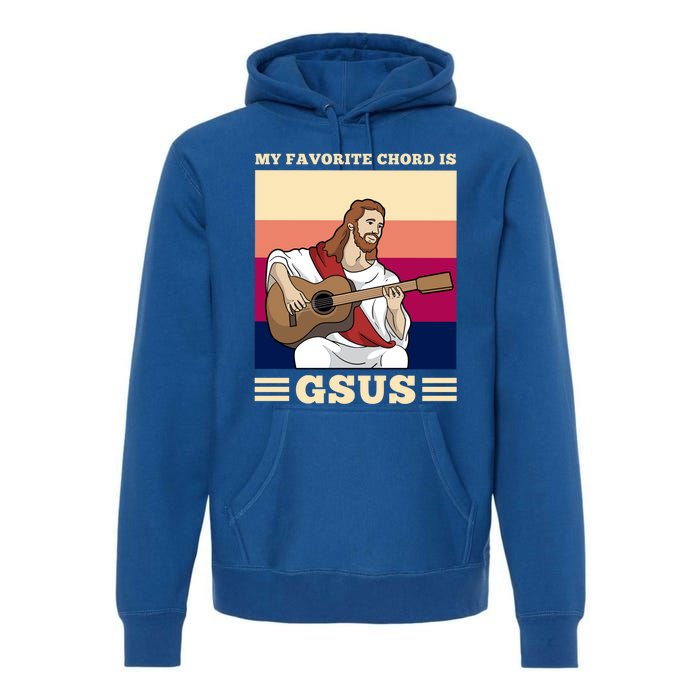 Jesus Playing Guitar Design My Favorite Chord Is Gsus Funny Gift Premium Hoodie